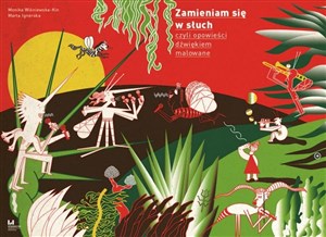 Bild von Skuteczne zdziwienie Zamieniam się w słuch, czyli opowieści dźwiękiem malowane