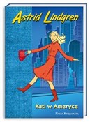 Zobacz : Kati w Ame... - Astrid Lindgren