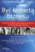 Polska książka : Być kobiet... - Grażyna Białopiotrowicz, Marzena Rogalska