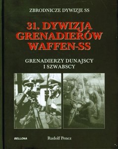 Bild von 31 Dywizja Grenadierów Waffen-SS Grenadierzy dunajscy i szwabscy