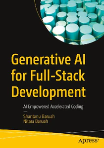 Bild von BARUAH, S: GENERATIVE AI FOR FULL-STACK DEVELOPMENT