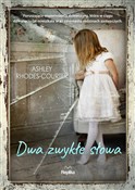 Dwa zwykłe... - Ashley Rhodes-Courter -  polnische Bücher