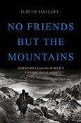 No Friends... - Judith Matloff - buch auf polnisch 
