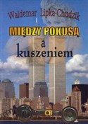 Między pok... - Waldemar Lipka-Chudzik -  fremdsprachige bücher polnisch 