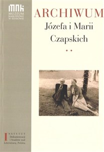 Obrazek Archiwum Józefa i Marii Czapskich T.2