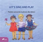 LET'S SING... - Janina Rzepecka - buch auf polnisch 