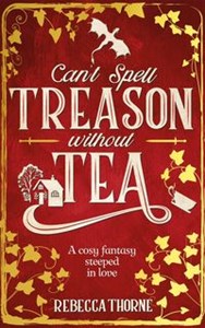 Bild von Can't Spell Treason Without Tea