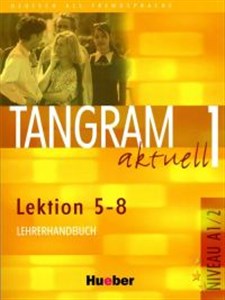 Obrazek Tangram Aktuell 1 Lehrerhandbuch Lektion 5 - 8