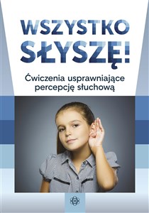 Obrazek Wszystko słyszę! Ćwiczenia usprawniające percepcję słuchową