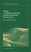 Ekologia w... - Przremysław Kantyka -  Polnische Buchandlung 