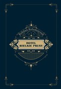 Zobacz : Hotel Wiel... - Bohdan Kołomijczuk