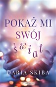 Polnische buch : Pokaż mi s... - Daria Skiba