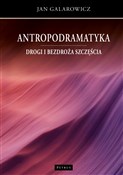 Antropodra... - Jan Galarowicz -  polnische Bücher
