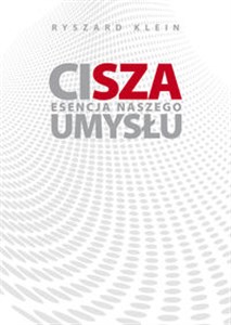 Obrazek Cisza Esencja naszego umysłu