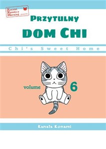 Bild von Chi’s Sweet Home. Przytulny dom Chi. Tom 6