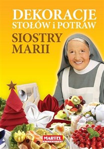 Obrazek Dekoracje stołów i potraw siostry Marii