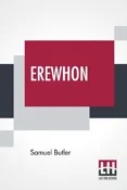 Książka : Erewhon , ... - Samuel Butler