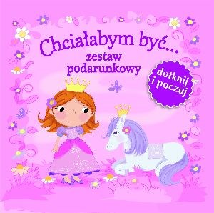 Obrazek Chciałabym być... Zestaw podarunkowy. Dotknij i poczuj