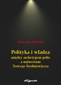 Polityka i... - Aleksandra Spalińska - buch auf polnisch 