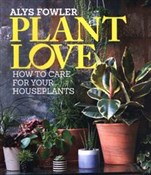 Plant Love... - Alys Fowler -  polnische Bücher