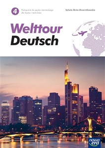 Bild von Welttour Deutsch 4 Podręcznik Język niemiecki Poziom B1 Liceum Technikum Szkoła ponadpodstawowa