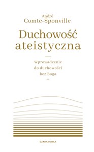Obrazek Duchowość ateistyczna Wprowadzenie do duchowości bez Boga