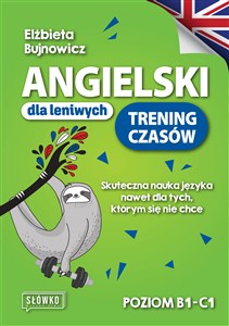 Bild von Angielski dla leniwych Trening czasów Skuteczna nauka języka nawet dla tych, którym się nie chce