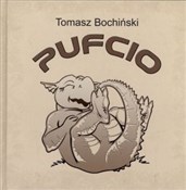 Pufcio - Tomasz Bochiński -  polnische Bücher