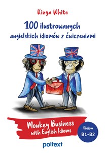 Bild von 100 ilustrowanych angielskich idiomów z ćwiczeniami Monkey Business with English Idioms