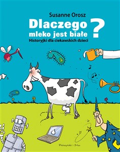 Bild von Dlaczego mleko jest białe? Historyjki dla ciekawskich dzieci