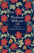 Polska książka : Profesor W... - Tadeusz Dołęga-Mostowicz