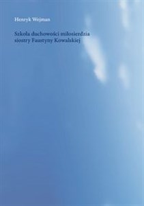 Bild von Szkoła duchowości miłosierdzia siostry Faustyny Kowalskiej