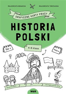 Obrazek Historia Polski. Graficzne karty pracy dla kl. 4-5
