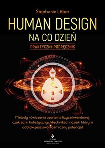 Obrazek Human Design na co dzień - praktyczny podręcznik