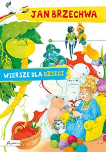 Obrazek Jan Brzechwa Wiersze dla dzieci