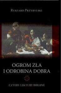 Bild von Ogrom zła i odrobina dobra Cztery lektury biblijne.