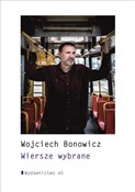 Wiersze wy... - Wojciech Bonowicz - Ksiegarnia w niemczech