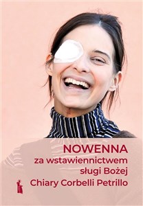 Bild von Nowenna za wstawiennictwem sługi Bożej Chiary...