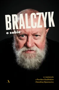 Obrazek Bralczyk o sobie. W rozmowie z Pawłem Goźlińskim i Karoliną Oponowicz