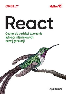 Obrazek React. Opanuj do perfekcji tworzenie aplikacji internetowych nowej generacji