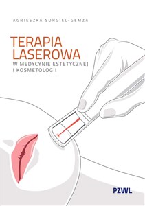 Bild von Terapia laserowa w medycynie estetycznej i kosmetologii