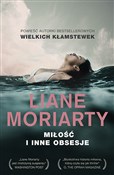 Miłość i i... - Liane Moriarty - Ksiegarnia w niemczech