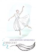 Książka : Innocent - Anna Jewtuch-Szumlewicz