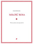 Polnische buch : Miłość bos... - Urszula Kalinowska