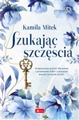 Szukając s... - Kamila Mitek -  fremdsprachige bücher polnisch 