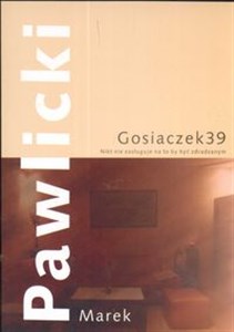 Obrazek Gosiaczek 39 Nikt nie zasługuje na to by być zdradzany