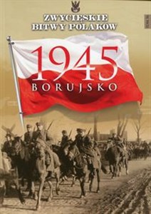 Bild von Zwycięskie bitwy Polaków Tom 56 Borujsko 1945