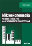 Pokaż szczegóły dla Mikroekonometria w teorii i praktyce gospodarki nieruchomościami Mikroekono... -  polnische Bücher