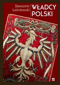 Władcy Pol... - Sławomir Leśniewski -  polnische Bücher
