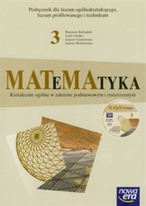Obrazek Matematyka 3 Podręcznik z płytą CD Kształcenie ogólne w zakresie podstawowym i rozszerzonym Liceum, technikum